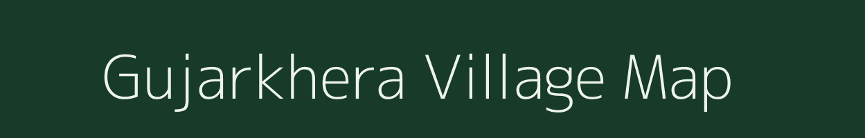 Gujarkhera village map in Rajasthan