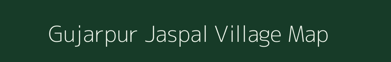 Gujarpur Jaspal village map in Uttar Pradesh