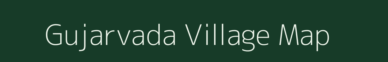 Gujarvada village map in Gujarat
