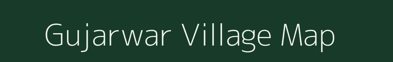 Gujarwar village map in Chhattisgarh