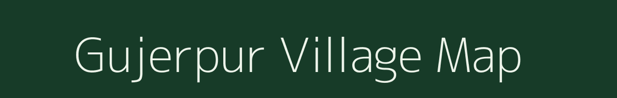 Gujerpur village map in Uttar Pradesh