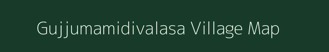 Gujjumamidivalasa village map in Andhra Pradesh