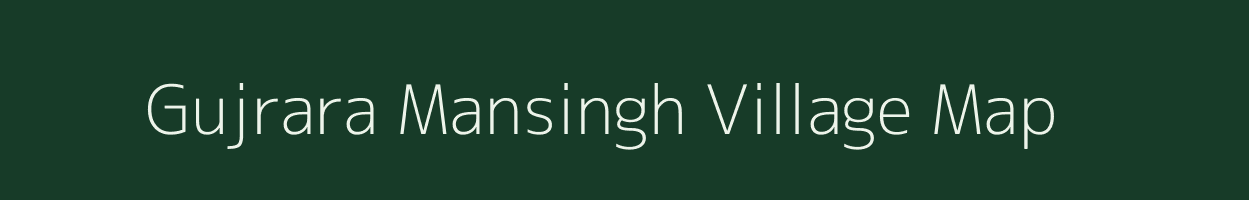 Gujrara Mansingh village map in Uttarakhand