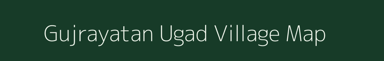 Gujrayatan Ugad village map in Madhya Pradesh