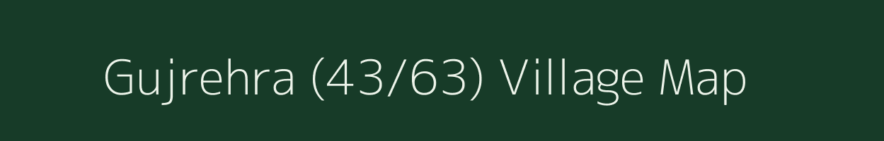 Gujrehra (43/63) village map in Himachal Pradesh