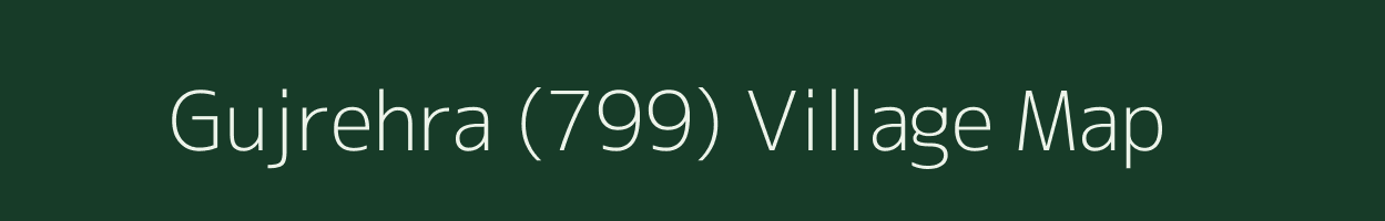 Gujrehra (799) village map in Himachal Pradesh