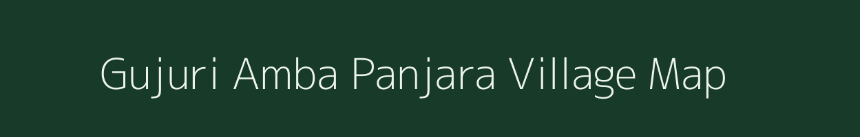 Gujuri Amba Panjara village map in Odisha