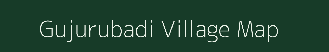 Gujurubadi village map in Odisha