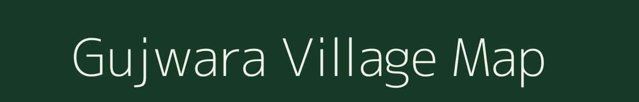 Gujwara village map in Uttar Pradesh