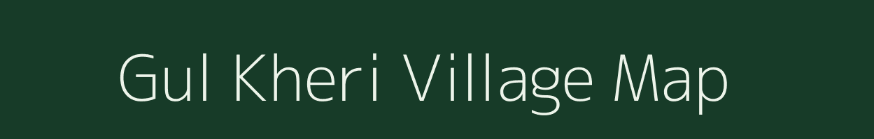 Gul Kheri village map in Rajasthan