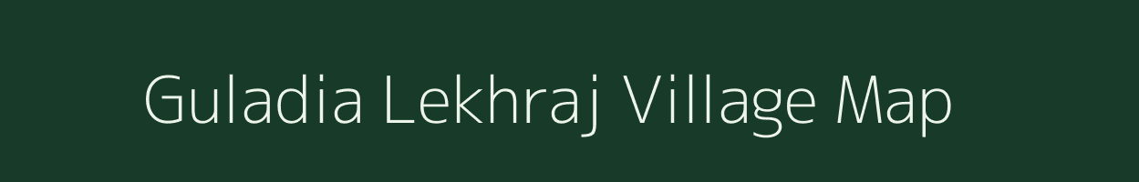 Guladia Lekhraj village map in Uttar Pradesh
