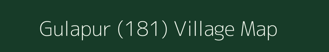 Gulapur (181) village map in Haryana