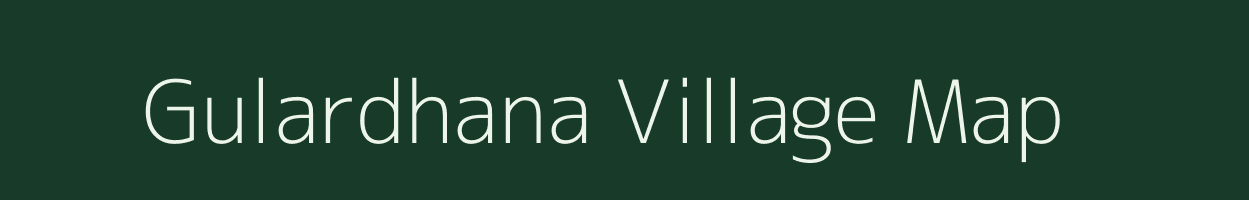 Gulardhana village map in Madhya Pradesh