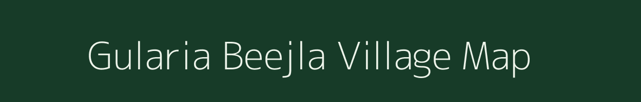 Gularia Beejla village map in Uttar Pradesh