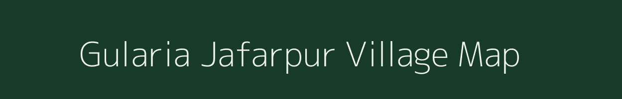 Gularia Jafarpur village map in Uttar Pradesh