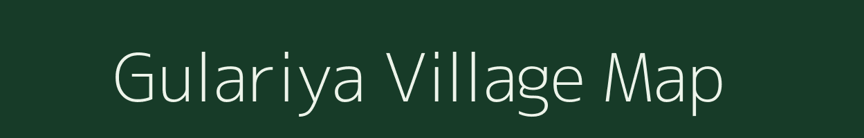 Gulariya village map in Uttar Pradesh