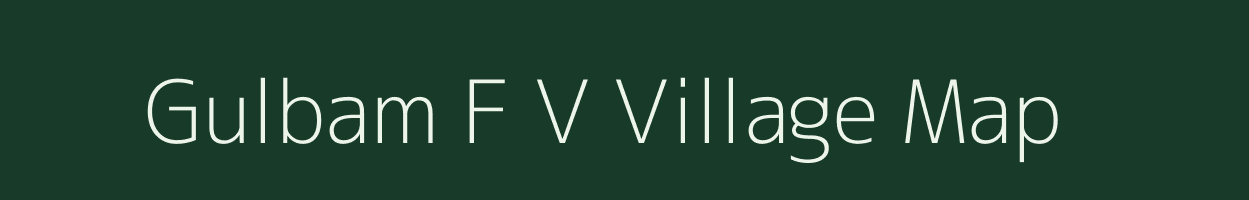 Gulbam F V village map in Assam