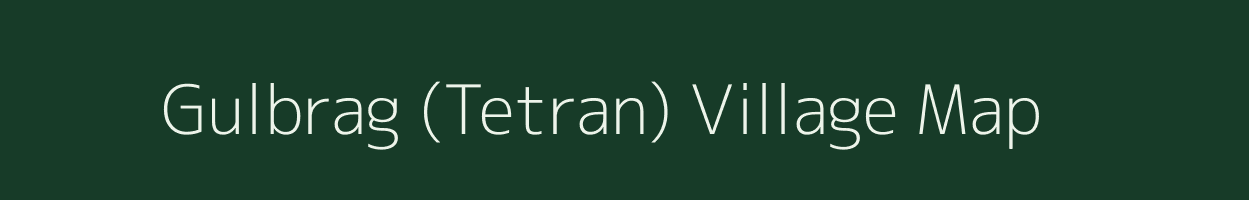 Gulbrag (Tetran) village map in Jammu & Kashmir