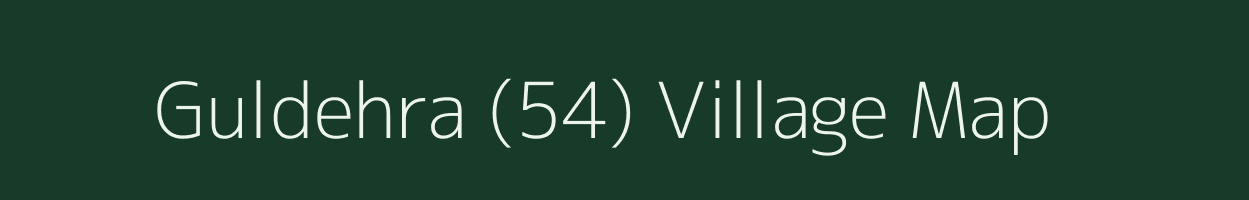 Guldehra (54) village map in Haryana