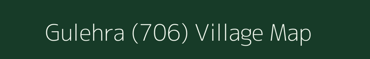 Gulehra (706) village map in Himachal Pradesh