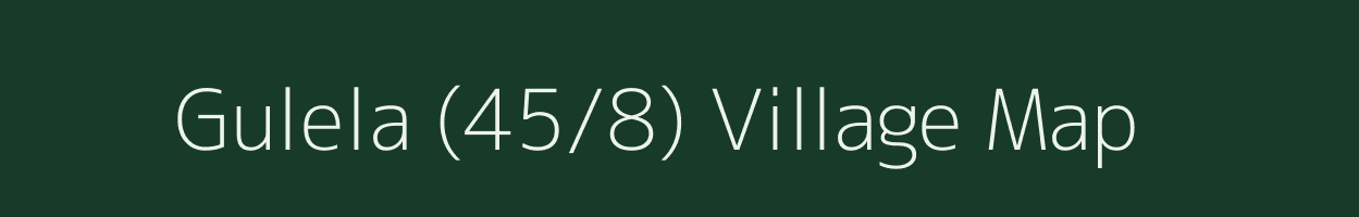 Gulela (45/8) village map in Himachal Pradesh