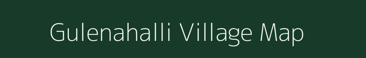 Gulenahalli village map in Karnataka