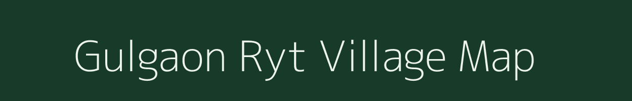 Gulgaon Ryt village map in Madhya Pradesh