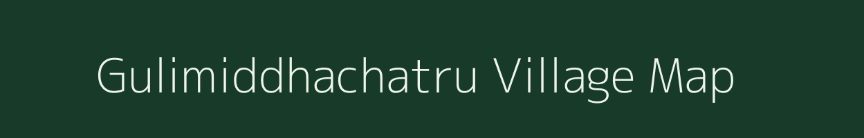 Gulimiddhachatru village map in Andhra Pradesh