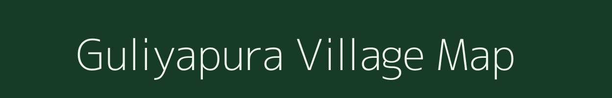 Guliyapura village map in Madhya Pradesh