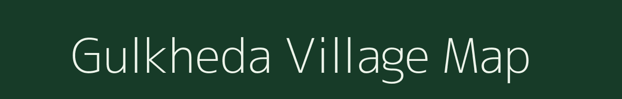 Gulkheda village map in Maharashtra