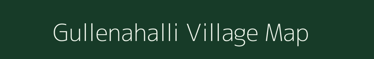 Gullenahalli village map in Karnataka