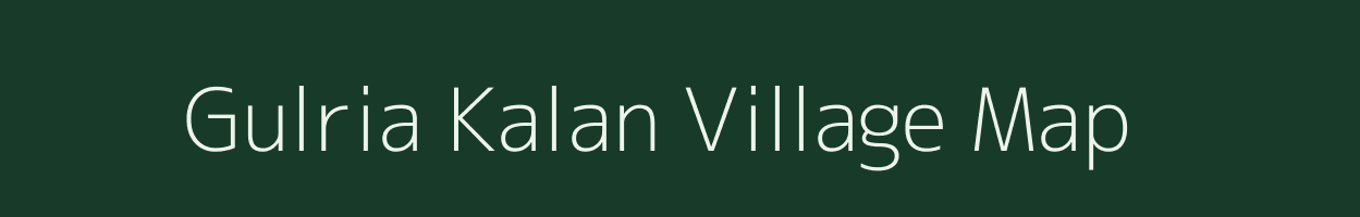 Gulria Kalan village map in Uttar Pradesh