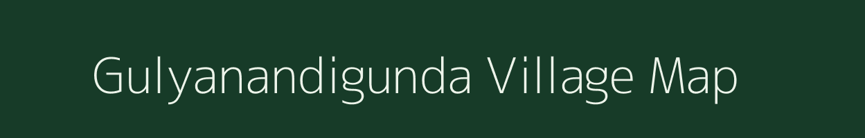 Gulyanandigunda village map in Karnataka