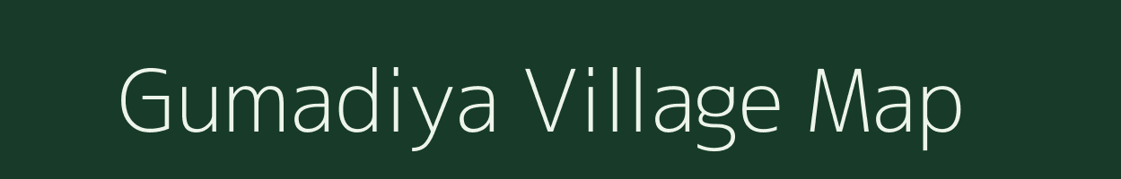Gumadiya village map in Gujarat
