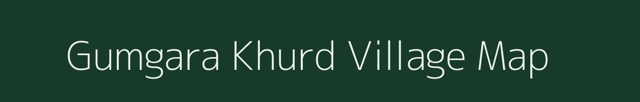 Gumgara Khurd village map in Chhattisgarh