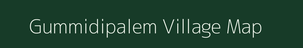 Gummidipalem village map in Andhra Pradesh