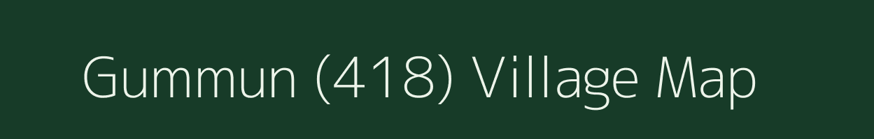 Gummun (418) village map in Himachal Pradesh