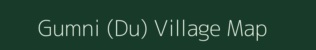 Gumni (Du) village map in Gujarat