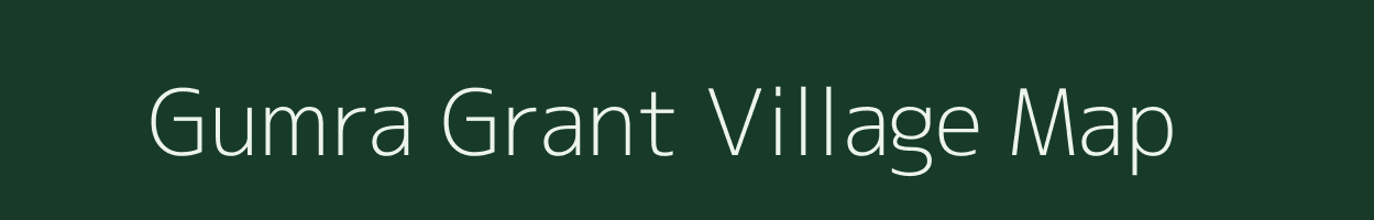 Gumra Grant village map in Assam