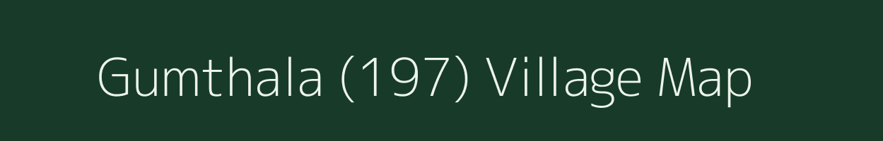 Gumthala (197) village map in Haryana