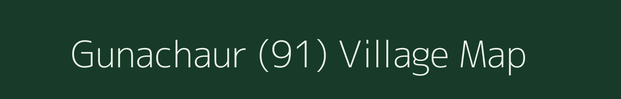 Gunachaur (91) village map in Punjab