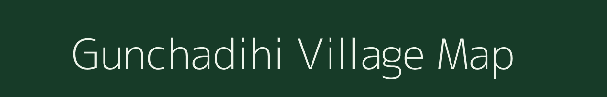 Gunchadihi village map in Odisha