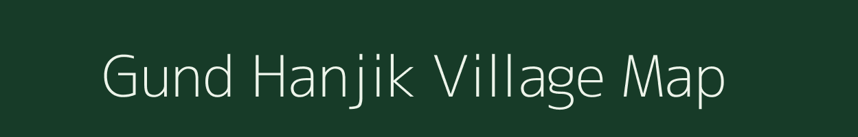 Gund Hanjik village map in Jammu & Kashmir