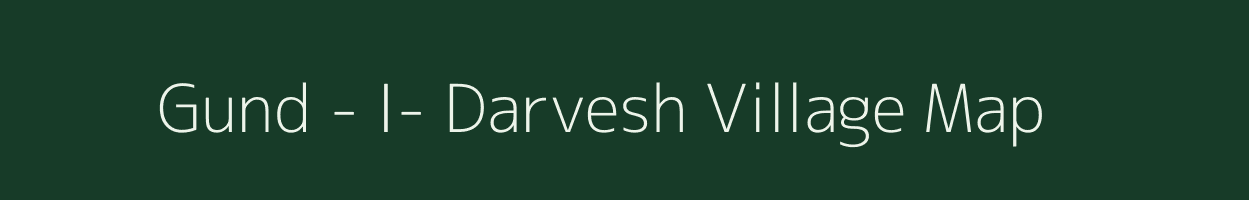 Gund - I- Darvesh village map in Jammu & Kashmir