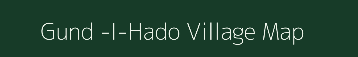 Gund -I-Hado village map in Jammu & Kashmir