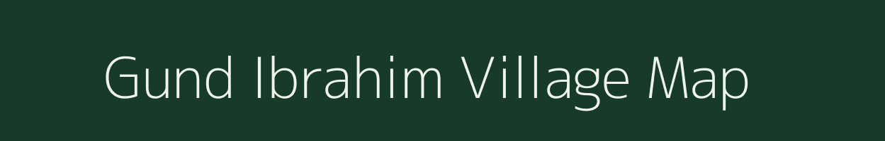 Gund Ibrahim village map in Jammu & Kashmir