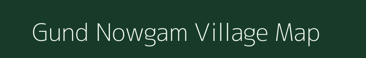 Gund Nowgam village map in Jammu & Kashmir
