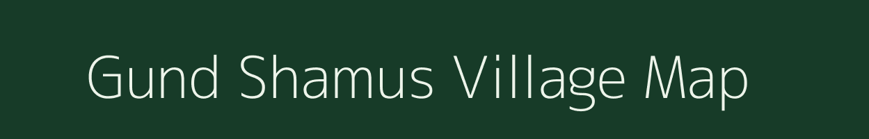 Gund Shamus village map in Jammu & Kashmir