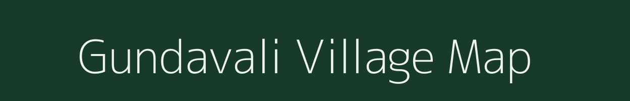 Gundavali village map in Maharashtra