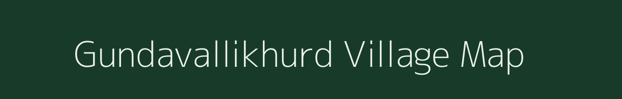 Gundavallikhurd village map in Andhra Pradesh